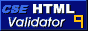All web pages are verified by CSE HTML Validator Pro 10.0.